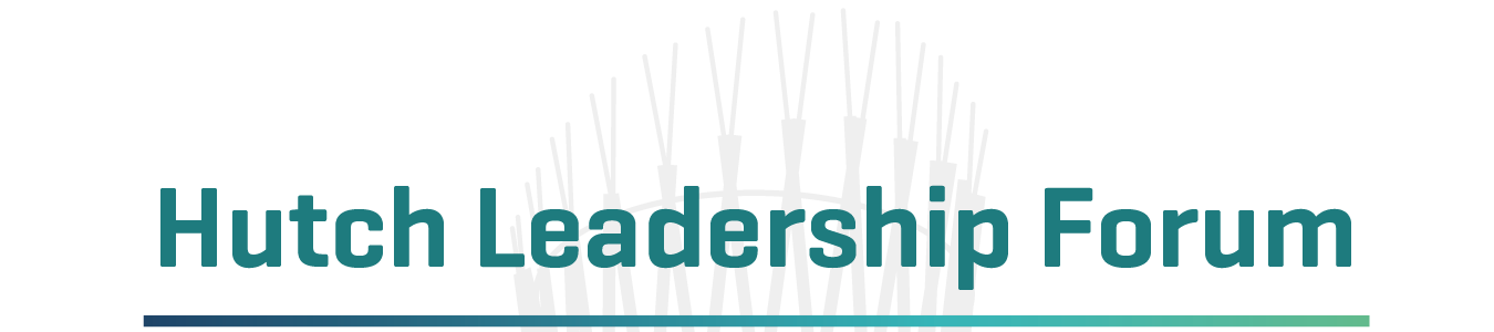 Hutch Leadership Forum